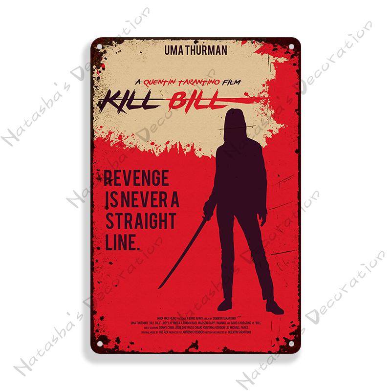 Kill Bill Classic Movie Bar Metal Poster Retro Poster Rusty Metal Plate Industrial Decor Metal Plaque Cafe Home Wall Plate