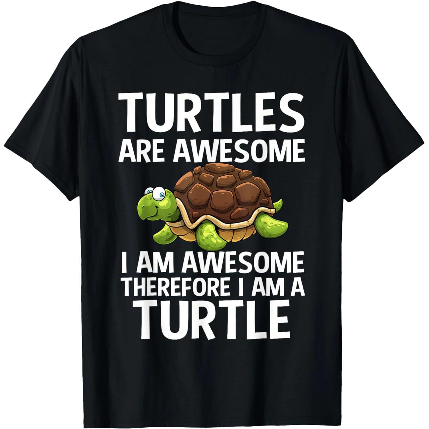 

Turtles Are Awesome Funny Logic Graphic Tee Unisex Cotton Short Sleeve TShirt Casual Crew Neck S