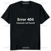Error 404 Costume Not Found Printed Funny Letter T-shirt Programmer Java Programming T Shirt Streetwear Hipster Loose Man Tshirt