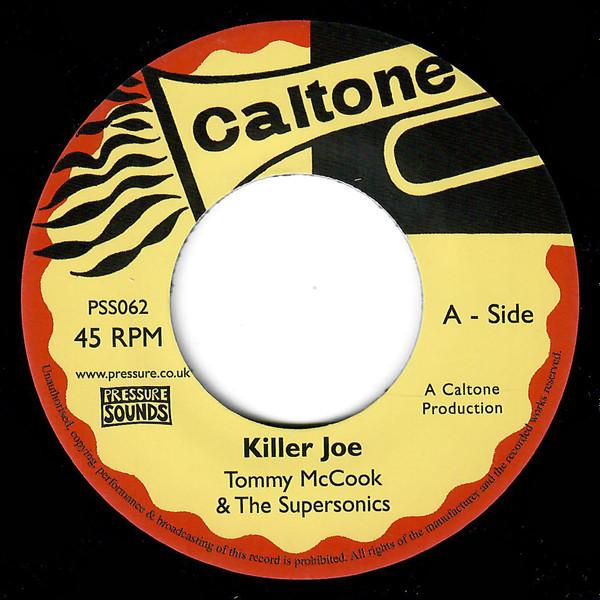 7inch Record TOMMY MCCOOK & THE SUPERSONICS / AL - Killer Joe / Return Home PSS062 Caltone 2012 UK Reggae, Ska & Dub Used