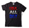 USA Shirt USA All Day Tee Shirt Patriotic Gifts Mens Womens 4th Of July Shirt