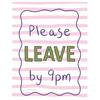 Mandi Welton Please Leave By 9PM Print