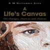 A Lifes Canvas by A M Gutierrez Jeffe Paperback Book 9781789632989