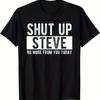 Womens Graphic Tee Shut Up Steve Funny Meme Quote Print Cotton T-Shirt Streetwear Casual Short Sleeve Top