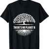 Es gibt keinen Planeten B Tag der Erde T-Shirt