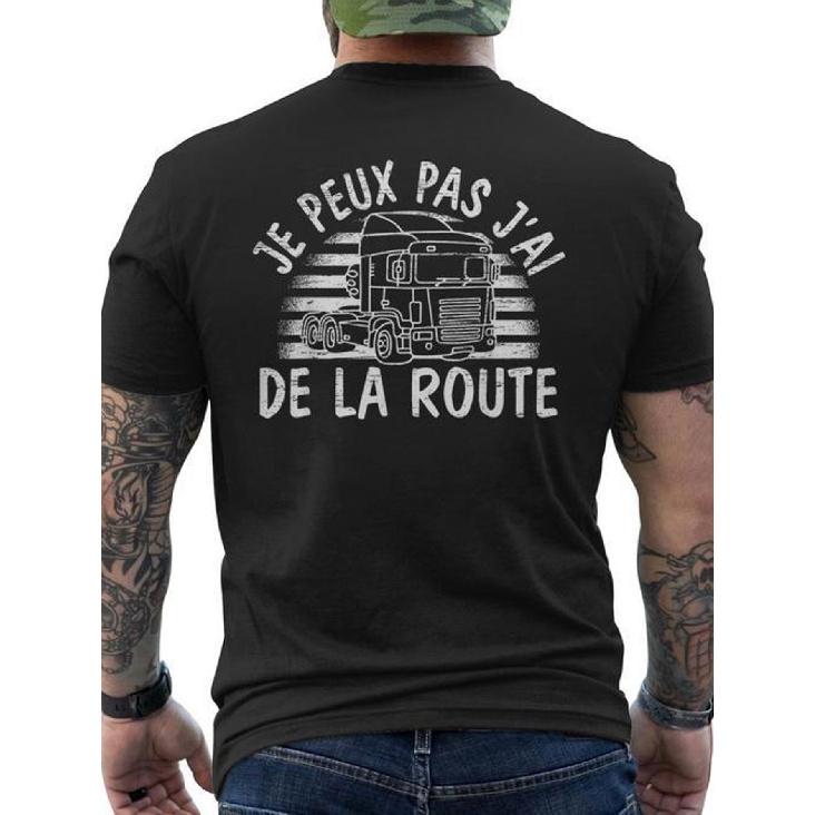 Men s Funny Truck Driver T-Shirt - JE PEUX PAS JAI DE LA ROUTE Graphic Back Print - Heavy-Duty Truck Design - Soft Breathable Cotton Tee for Truck S чёрный