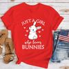 New Hot Just A Girl Who Loves Bunnies Printed TShirts Women Girl Unisex Casual Loose Round Neck Creative Cute Yk TShirts
