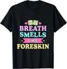 Mein Atem riecht nach Vorhaut Lustige Schmutzige Erwachsenenhumor T-Shirt