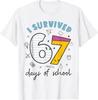 I Survived 67 Days of School Funny 6 7 Meme Teacher Student T-Shirt