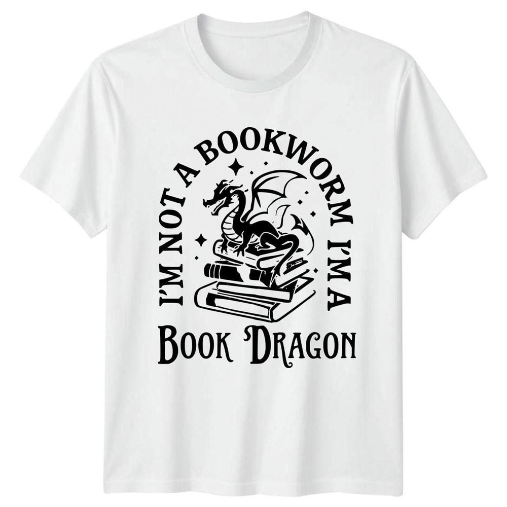 Im Not A Bookworm Im A Book Dragon Reading Fantasy Unisexs Unisexs Graphic Tee S