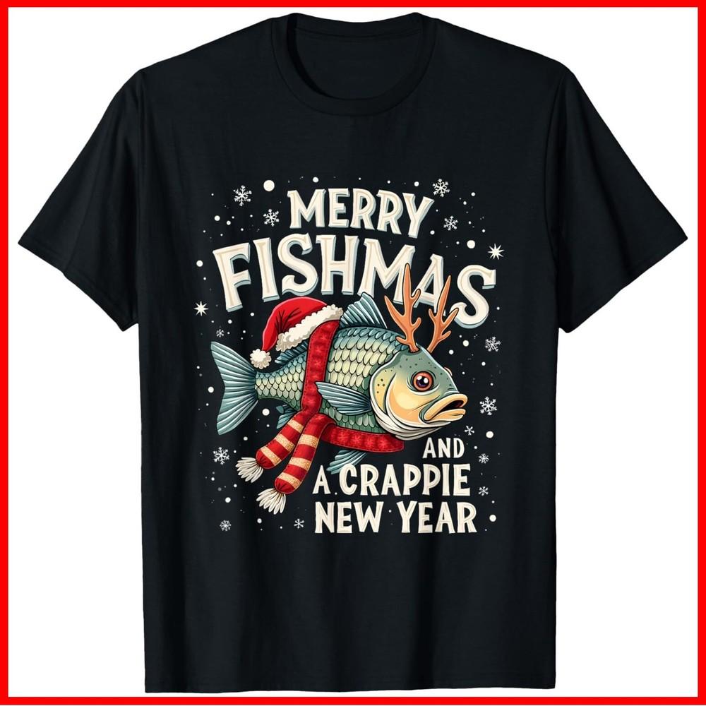 Merry Fishmas And A Crappie New Year Funny Fishing Costume Black Cotton T-Shirt Unisex T-Shirt M