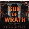God of Wrath autorilt Rina Kent Pehmekaaneline raamat 9781804955918