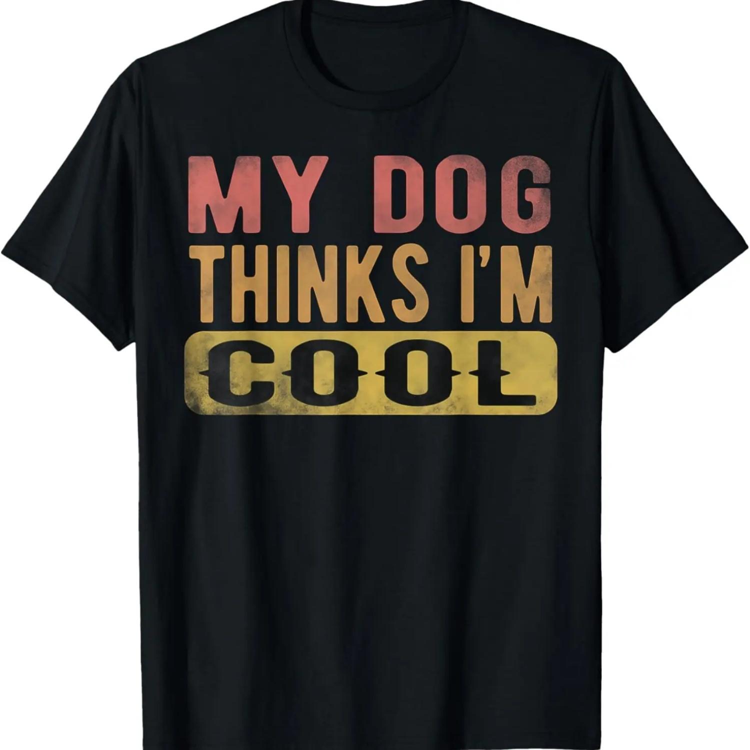 My Dog Thinks I m Cool Funny Retro Vintage T-Shirt S чёрный