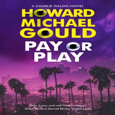 Pay or Play by Howard Michael Gould Hardback Book 9780727850850