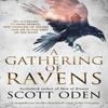 A Gathering of Ravens by Scott Oden Paperback Book 9780553819847