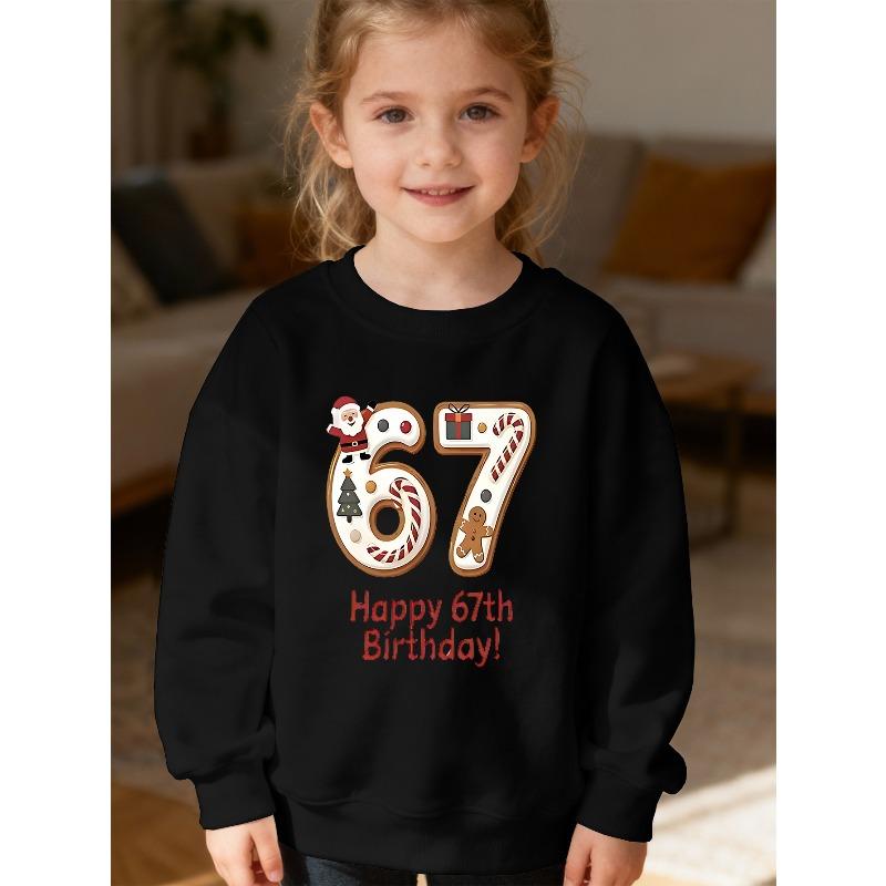 Kids Unisex Crewneck Sweatshirt, Christmas Gingerbread Number 67 Happy 67th Birthday Print Xmas Gift Soft Pullover For Boys Girls Over 4 Years Old