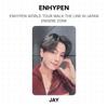 ENHYPEN WORLD TOUR WALK THE LINE IN JAPAN ENGENE ZONE Official Photocard
