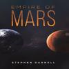 Empire of Mars by Stephen Darnell Paperback Book 9781398477711