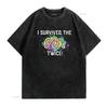 I Survived the 60s Twice T Shirt Vintage Washed Designer Clothes Breathable Homme Versatile Graphic Slightly Streetwear Unisex