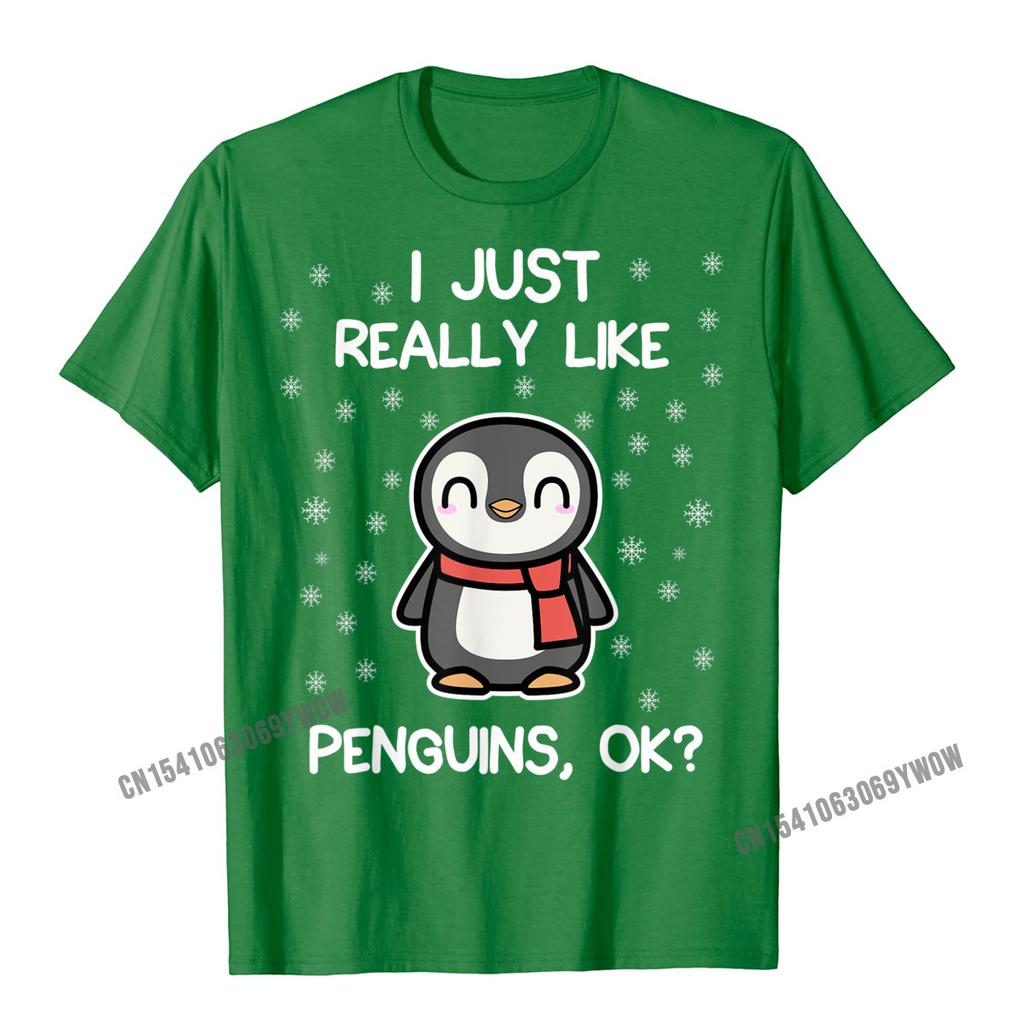Ich mag Pinguine einfach wirklich, okay? Lustiges Pinguinliebhaber-Geschenk T-Shirt Harajuku Baumwolle Herren T-Shirts Print Tees Figurbetontes Camisa