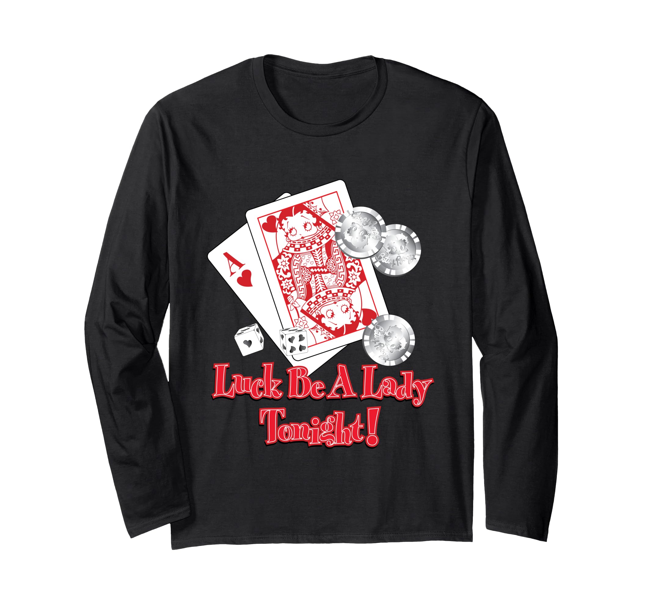 

Betty Boop Luck Be a Lady Tonight Long Sleeve T-Shirt