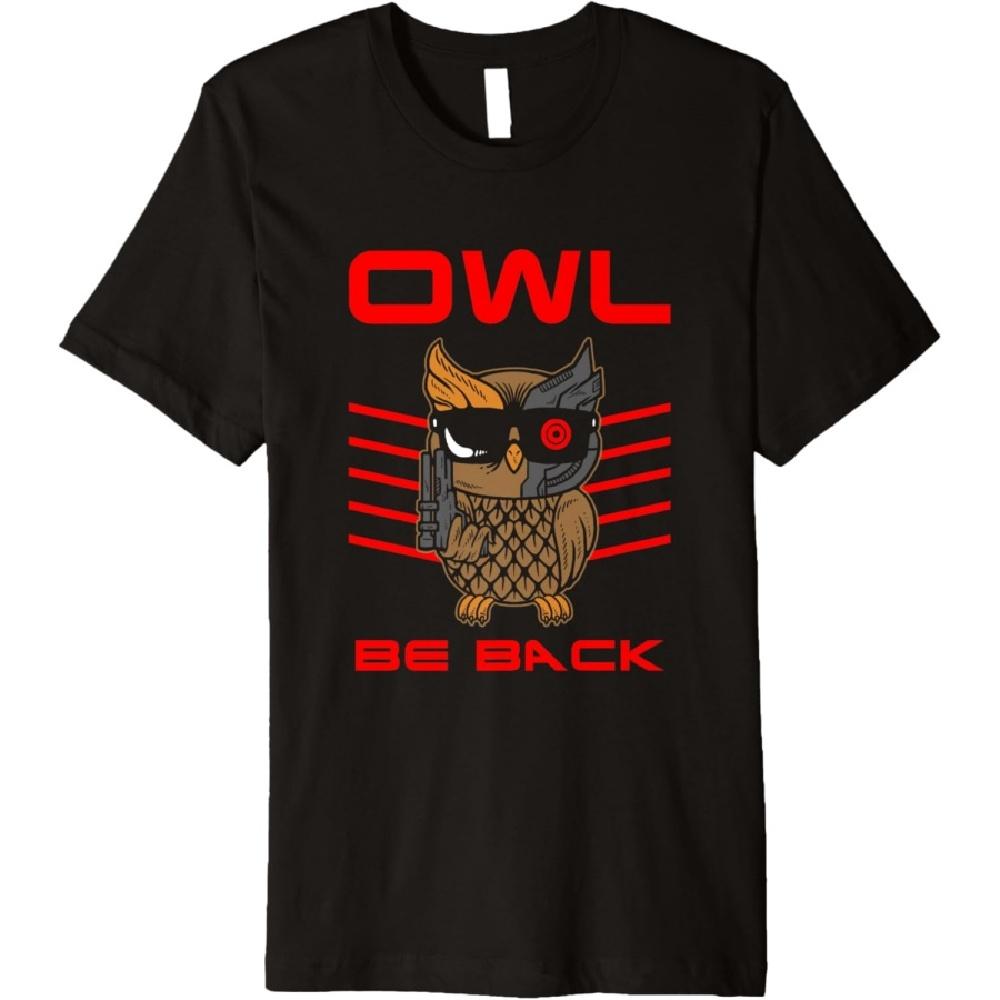 

Funny Owl I ll Be Sci-Fi Robot Pun T-Shirt Owl Be Back XXXXXL чёрный