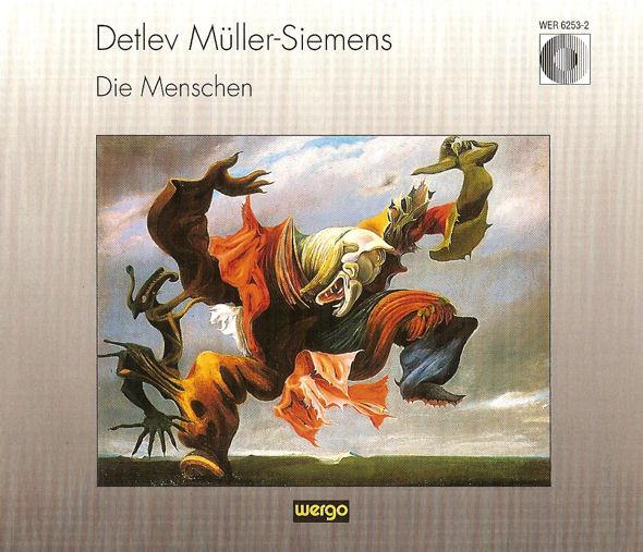 

CD DETLEV MÜLLER-SIEMENS - Die Menschen 2862532 WERGO 1994 Germany Classical Used