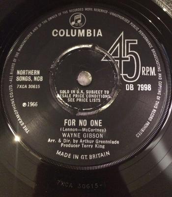 7inch Record WAYNE GIBSON - For No One DB7998 Columbia 1966 UK Rock Used