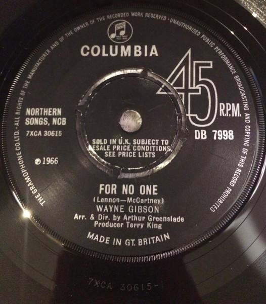 

7inch Record WAYNE GIBSON - For No One DB7998 Columbia 1966 UK Rock Used