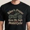 Bikers Prayer Keep Me Safe Vintage Motorcycle Biker TShirt Summer Cotton Short Sleeve ONeck Mens T Shirt New S3XL
