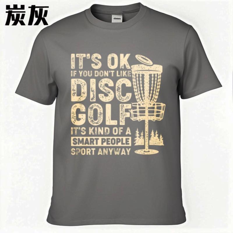New Arrived For Her Oneck T Shirt Graphic Its Ok If You Dont Like Disc Golf Its Kind Of A Smart People Sport Anyway Cool