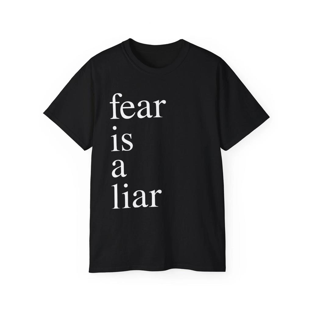 Fear is a Liar Unisex Ultra Cotton Tee, Motivational T-Shirt, [...]