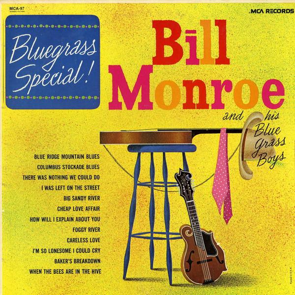 LP Record BILL MONROE & HIS BLUE GRASS BOYS - Bluegrass Special! MCA97 MCA Records 1980 US Country/Folk Used