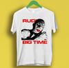 Rudi Big Time Punk Rock Music Top Gift Tee T Shirt P2794