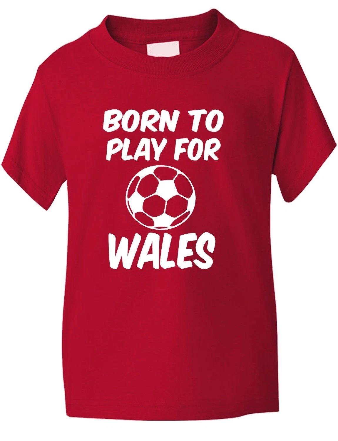 

Born To Play For Wales Football Fan Funny Boys Girls T-Shirt Age 1-13 4XL