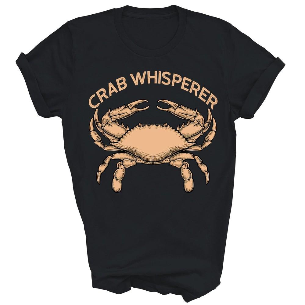 

Crab Whisperer Crabbing Hunting Crab Unisex Shirt Gift 4XL