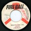 7inch Record LORNA NELSON  Mighty  Long Time NONE Fire Ball Jamaica Reggae Ska  Dub Used