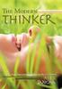 The The Modern Thinker : Timeless Ideas, Inspiration, and Hope for the 21st Century Book