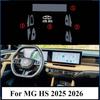 For MG HS 2025 2026 Accessories Interior Film Transparent TPU Gear Panel GPS Navigation Center Console PPF Protection Sticker