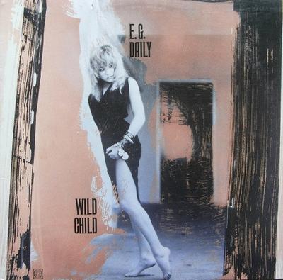 LP Record E.G. DAILY  Wild Child SP5081 AM 198 Canada Pop Used