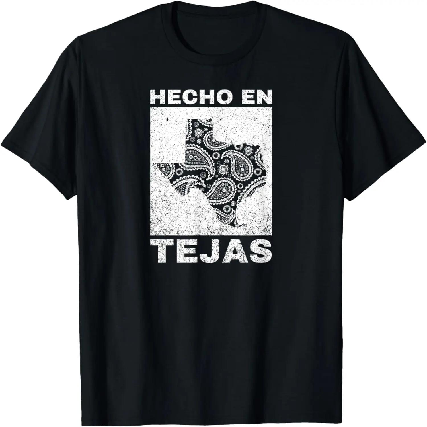 Hecho en Tejas, Hecho en Texas T-Shirt S