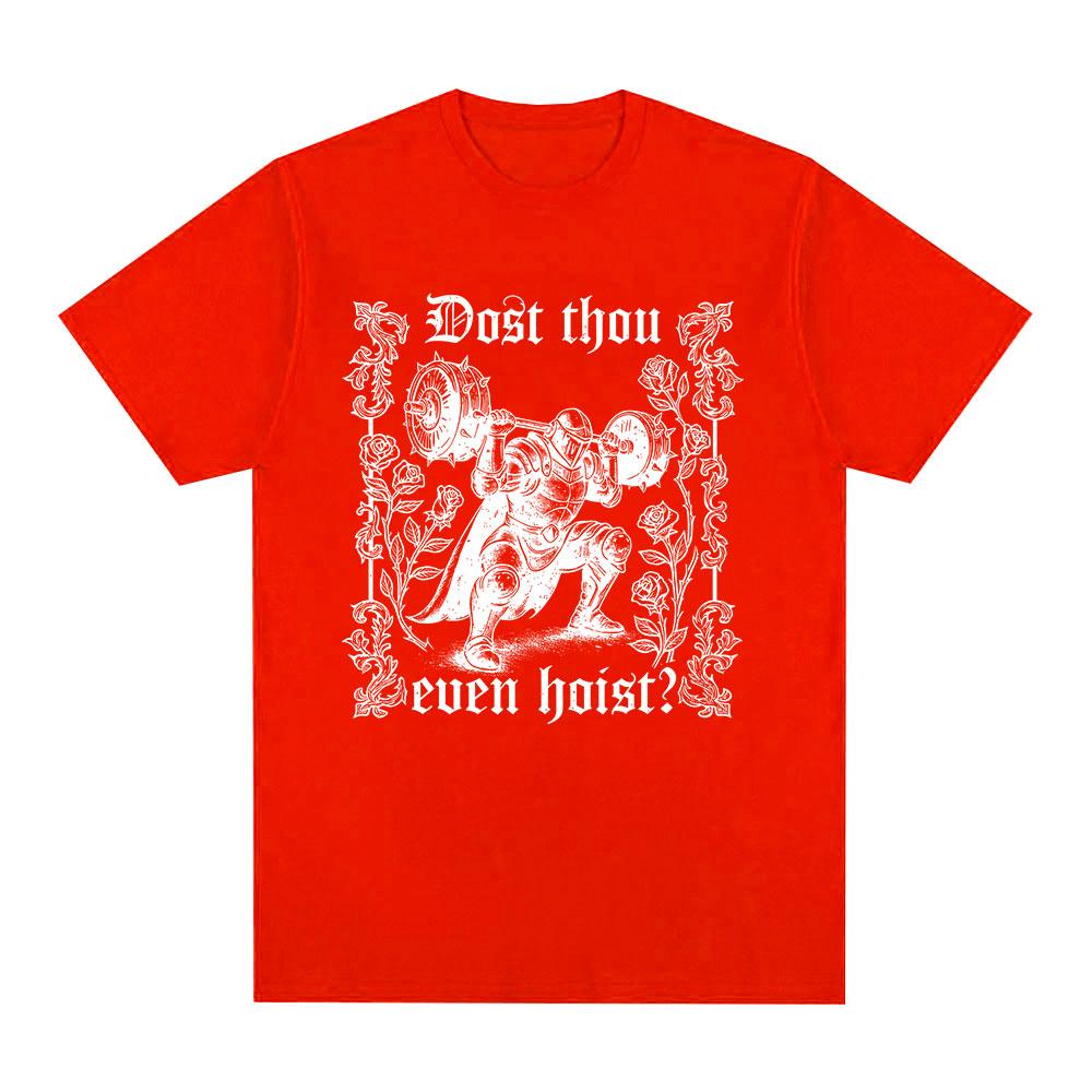 Dost Thou Even Hoist Medieval Gym Tshirt Funny Gym Knight Weightlifting TShirts Cotton Casual Oversized Short Sleeves T Shirts S