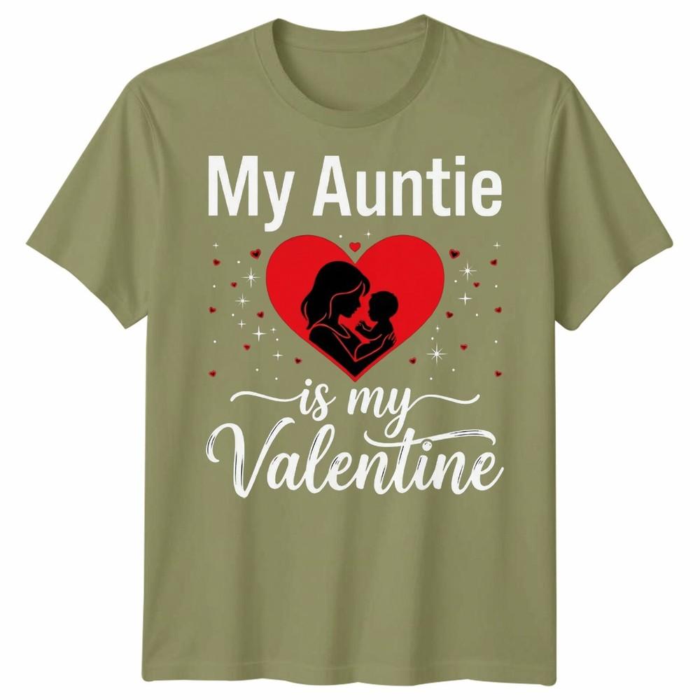 My Auntie Is My Valentine Unisexs Unisexs Graphic Tee Valentines Day Aunt Family