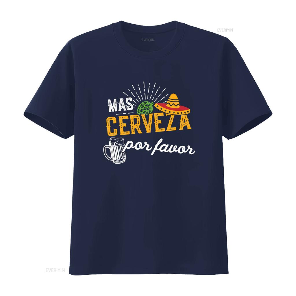 Mas Cerveza Por Favor Men Women Funny Cinco de Mayo T Shirt vintage Washed designer clothes fashion Casual homme Stretched