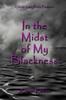 The In The Midst of My Blackness Book