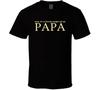 Papa No Names T Shirt