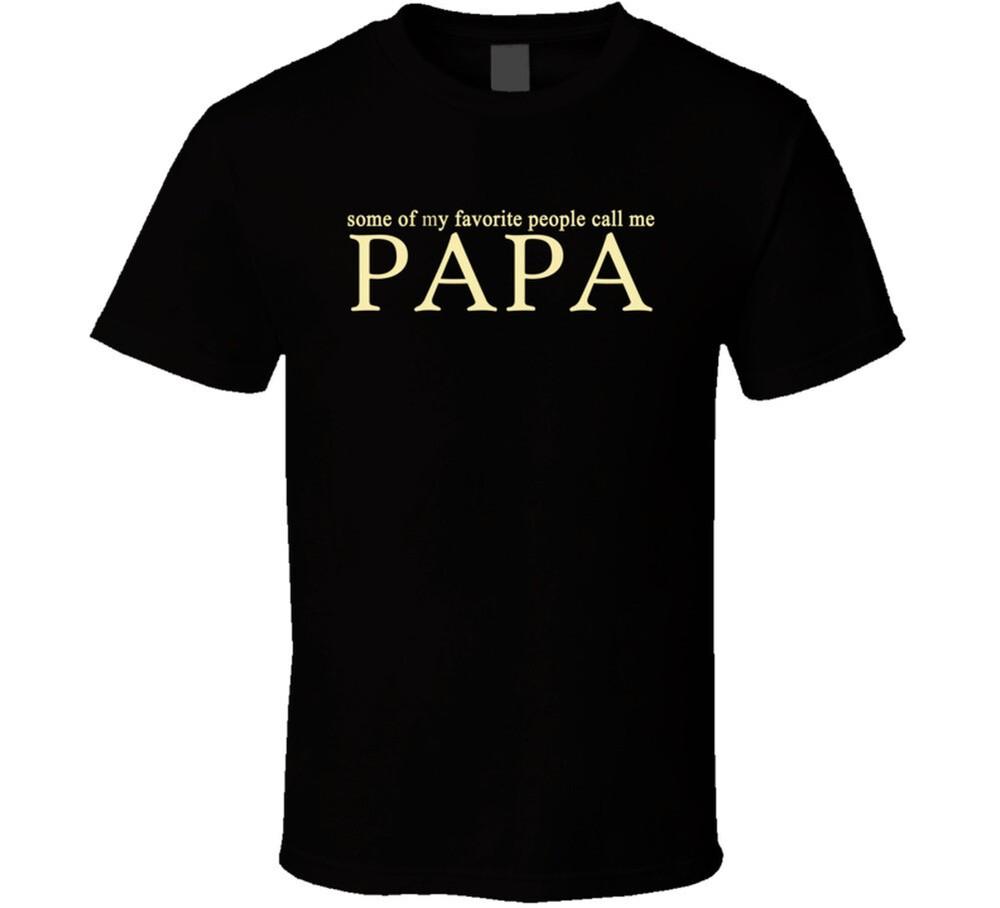 Papa no names T Shirt