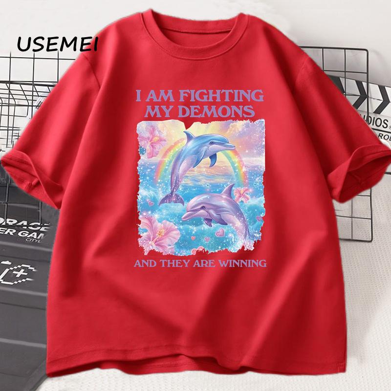 

Funny T-shirt Men I Am Fighting My Demons Dolphine T Shirt Cotton Short Sleeve Tshirt Round Neck High Quality Men s Clothes M