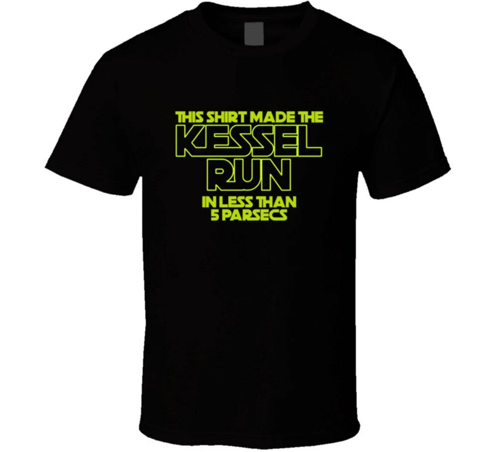 

This Shirt Made The Kessel Run In Less Than 5 Parsecs Funny Fan Gift T Shirt L