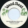 7inch Record JOHNNY CLARKE  AGGROVATORS  Ruler AKA Cold It Up  Bad Boy Rh WB0011 Weed Beat UK 1975 UK Reggae Ska  Dub